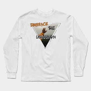 Embrace the unknown Long Sleeve T-Shirt